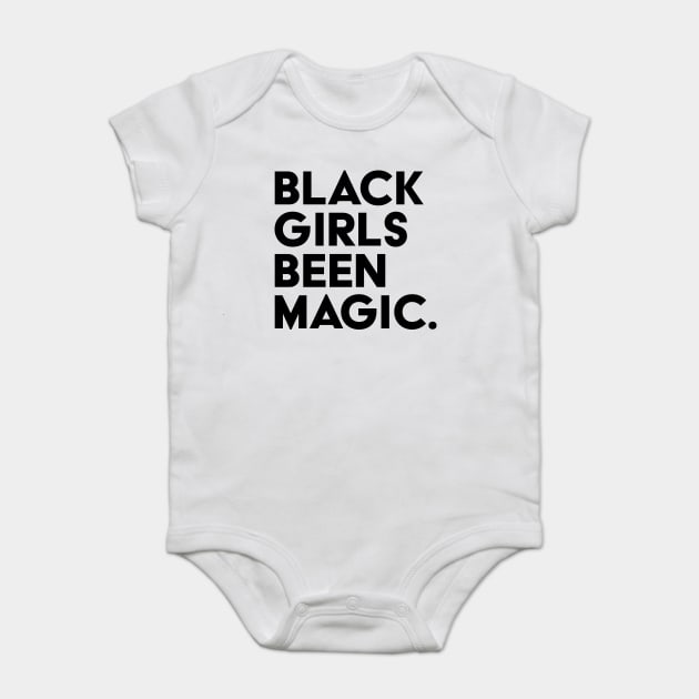 Black Girls Been Magic Baby Bodysuit by UrbanLifeApparel